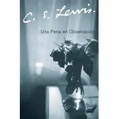 GENERICO - Libro Una Pena En Observación - C. S. Lewis