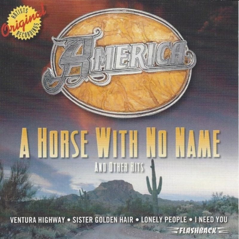 HITWAY MUSIC - AMERICA - A HORSE WITH NO NAME OTHER HITS - CD
