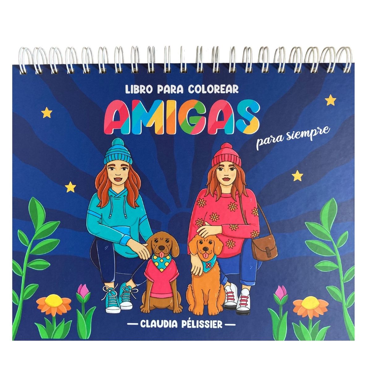 FLORENCIA Y SUS AVENTURAS - Amigas para siempre - Libro para colorear - Tapa dura
