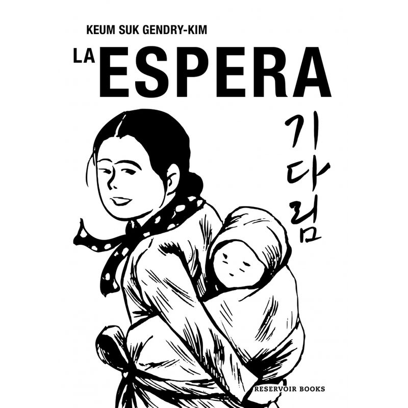 RESERVOIR BOOKS - Libro La espera - Keum Suk Gendry-Kim