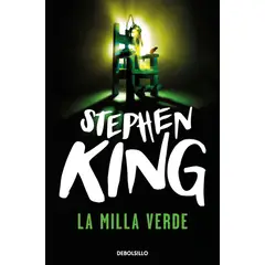 DEBOLSILLO - Libro La milla verde - Stephen King