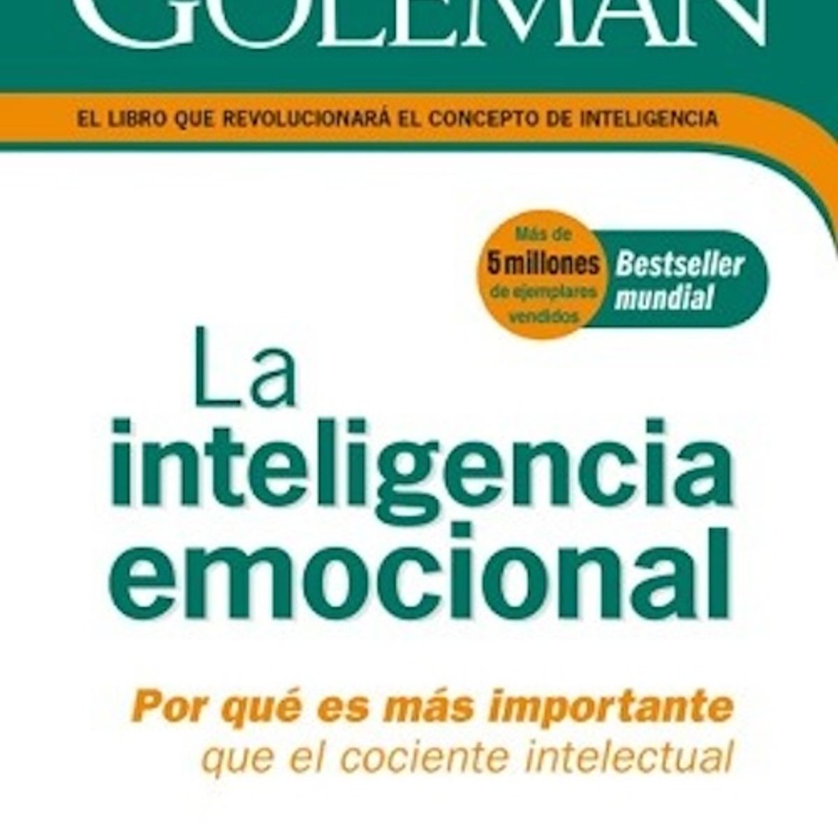 B DE BOLSILLO - Libro La inteligencia emocional -- Daniel Goleman