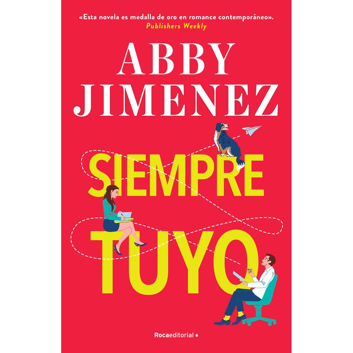 ROCA EDITORIAL - Libro Siempre tuyo - Abby Jimenez