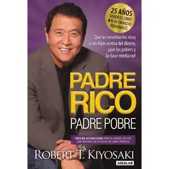 DEBATE - Libro Padre rico, padre pobre (Ed 25 aniv) - Robert Kiyosaki