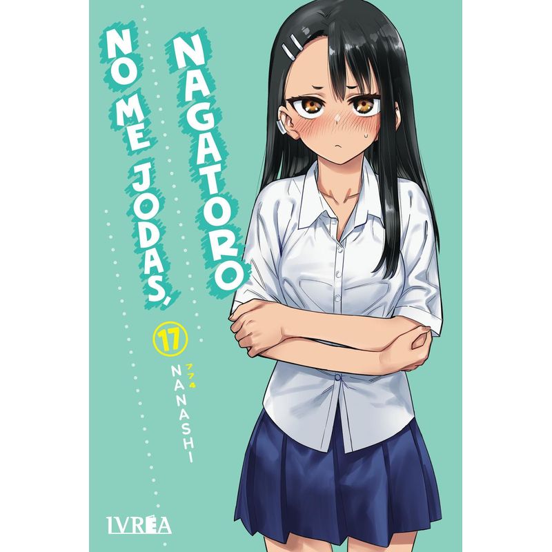 IVREA - Manga No Me Jodas, Nagatoro 17 Ivrea Argentina