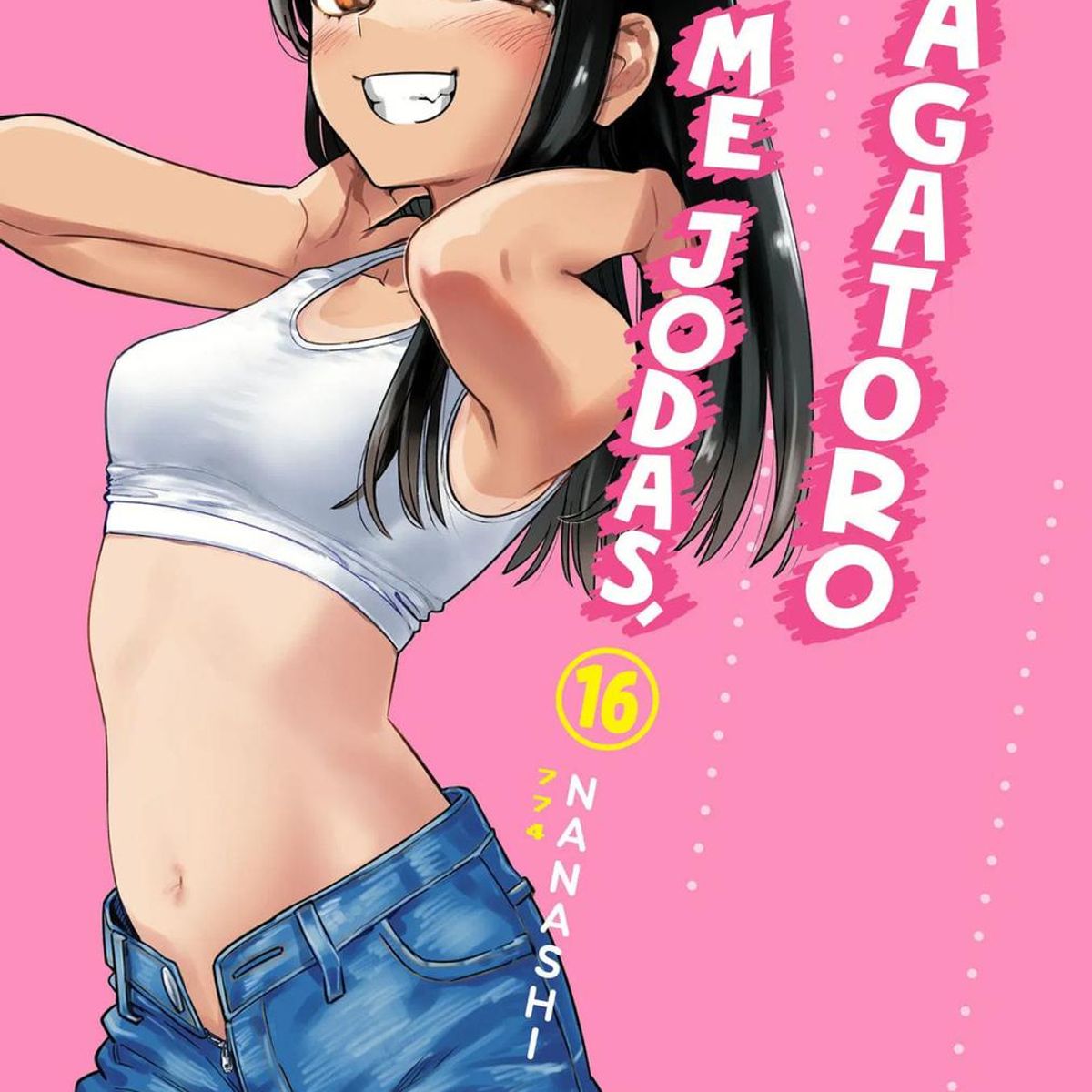 IVREA - Manga No Me Jodas, Nagatoro 16 Ivrea Argentina