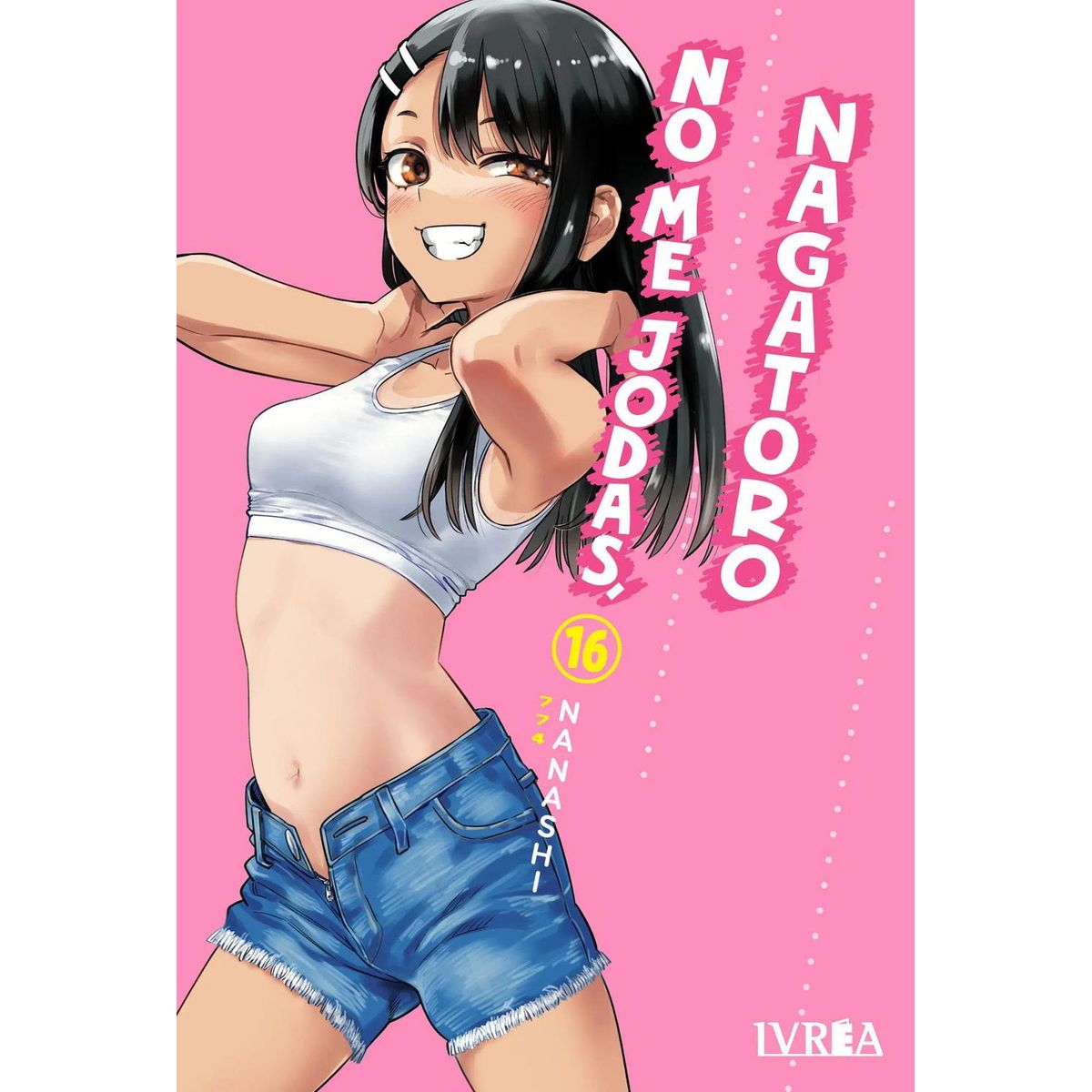 IVREA - Manga No Me Jodas, Nagatoro 16 Ivrea Argentina