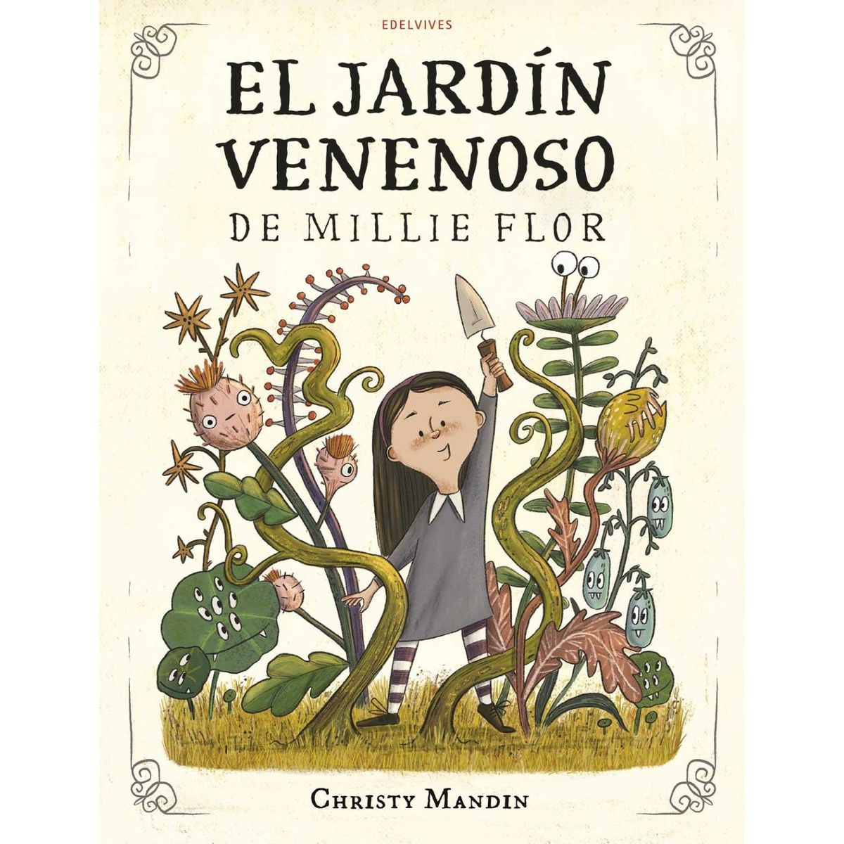 EDELVIVES - El jardín venenoso de Millie Flor