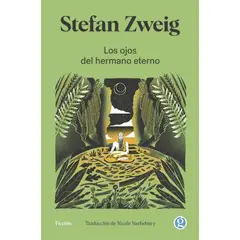 EDICIONES GODOT - Libro Los ojos del hermano eterno - Stefan Zweig