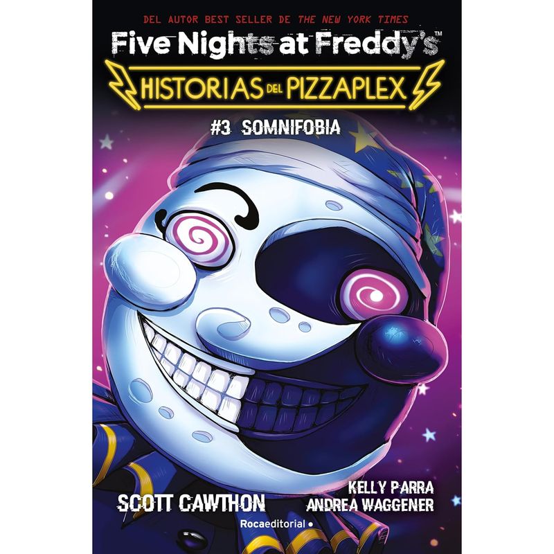 ROCA EDITORIAL - Five Nights At Freddy'S. Historias Del Pizzaplex 3 - Somnifobia