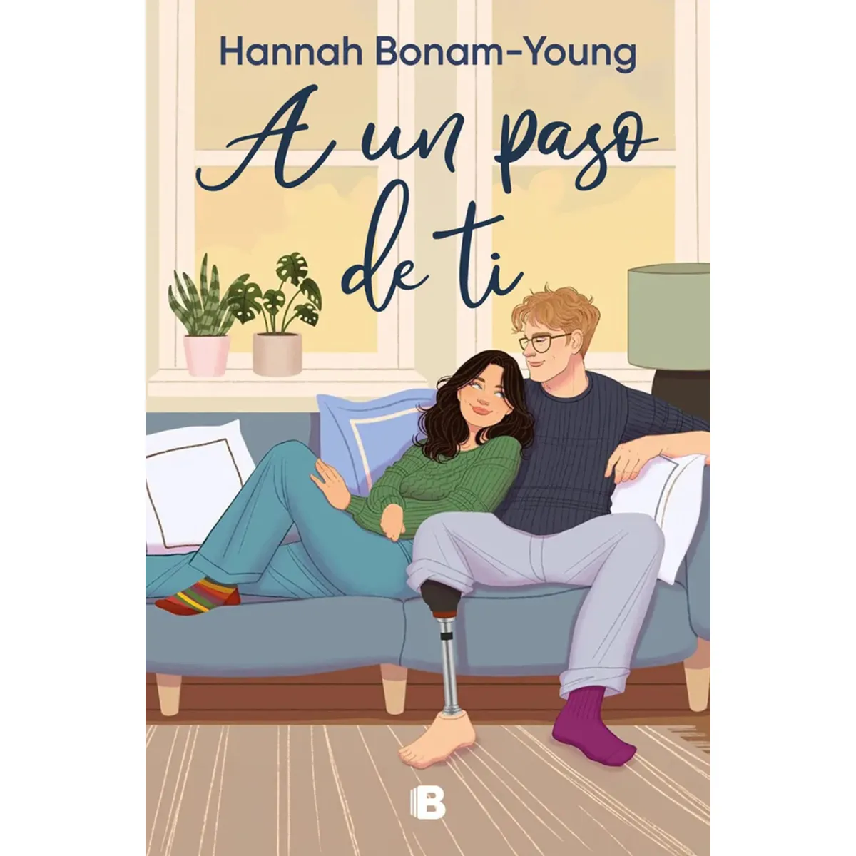 EDICIONES B - A Un Paso De Ti - Autor(a):  Hannah Bonam-Young