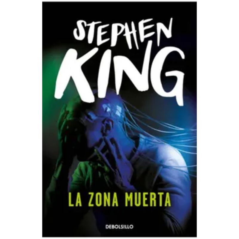 DEBOLSILLO - La Zona Muerta - Autor(a):  Stephen King