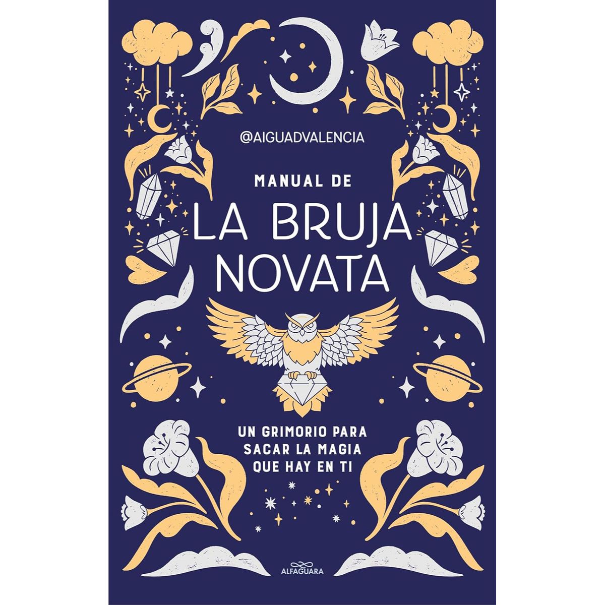 ALFAGUARA J - Manual De La Bruja Novata