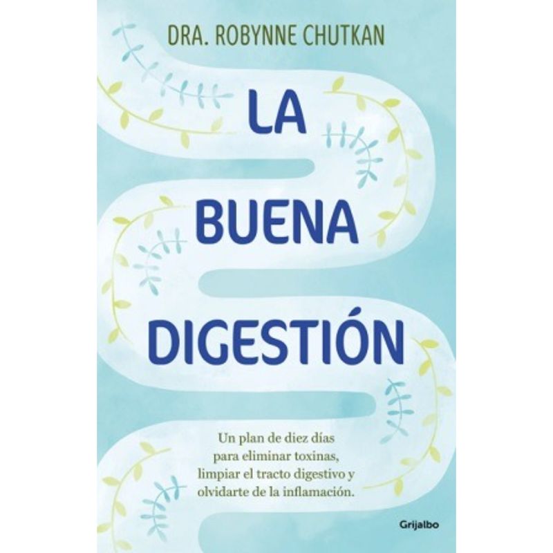 GRIJALBO - La Buena Digestión - Autor(a):  Robynne Chutkan