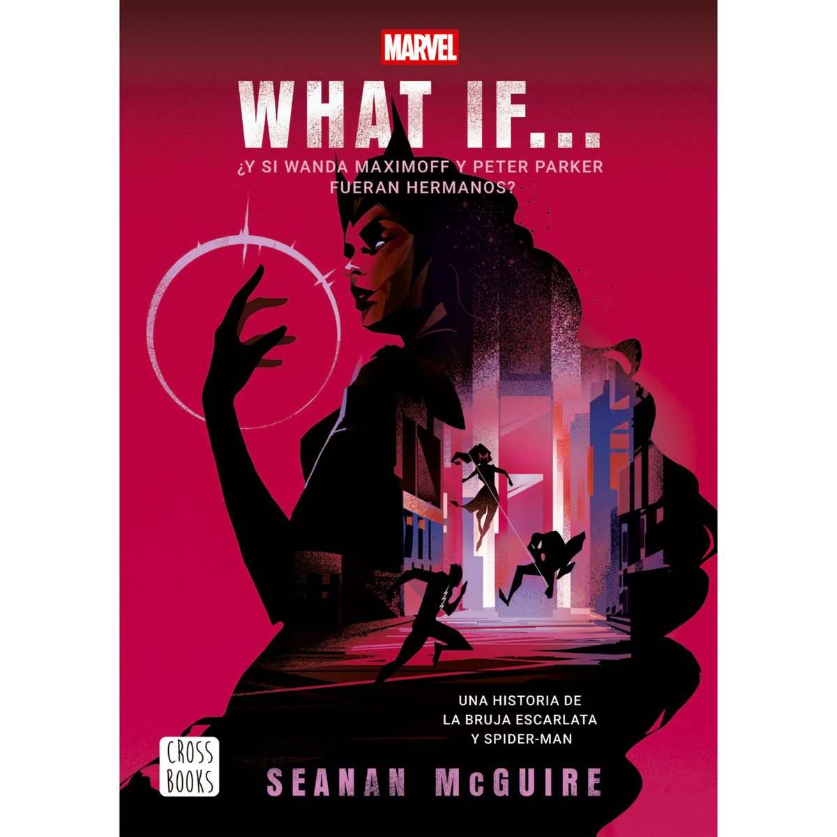 CROSS BOOKS - What If. Wanda Maximoff And Peter Parker