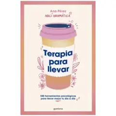 MONTENA - Terapia Para Llevar - Autor(a): Ana Pérez (nacidramatica)