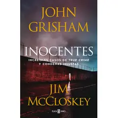 PLAZA & JANES - Libro Inocentes - John Grisham
