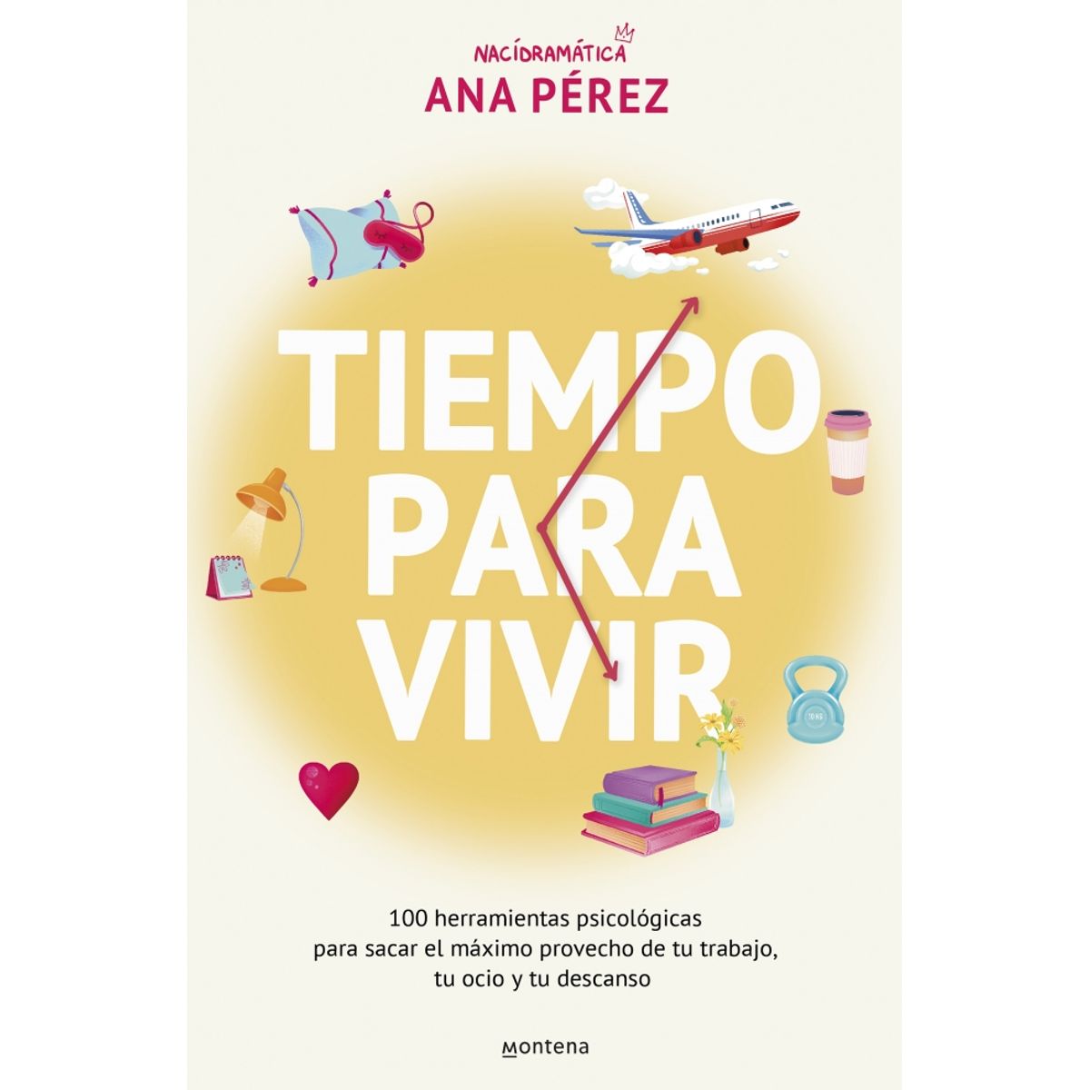 MONTENA - Libro Tiempo para vivir -  Ana Pérez