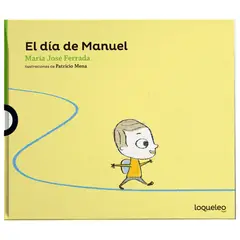 LOQUELEO - El día de Manuel