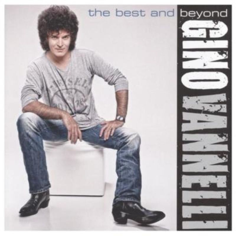 HITWAY MUSIC - GINO VANNELLI - THE BEST AND BEYOND - CD