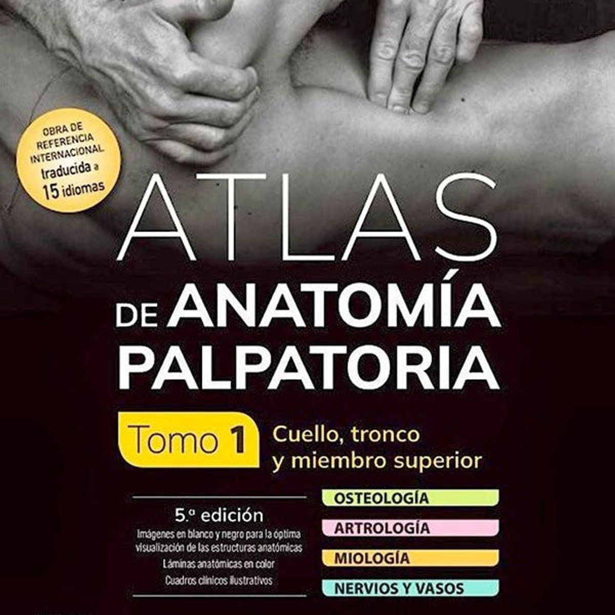 EDITORIAL MEDITERRANEO - Libro Atlas De Anatomia Palpatoria. Tomo 1. Cuello  Tronco