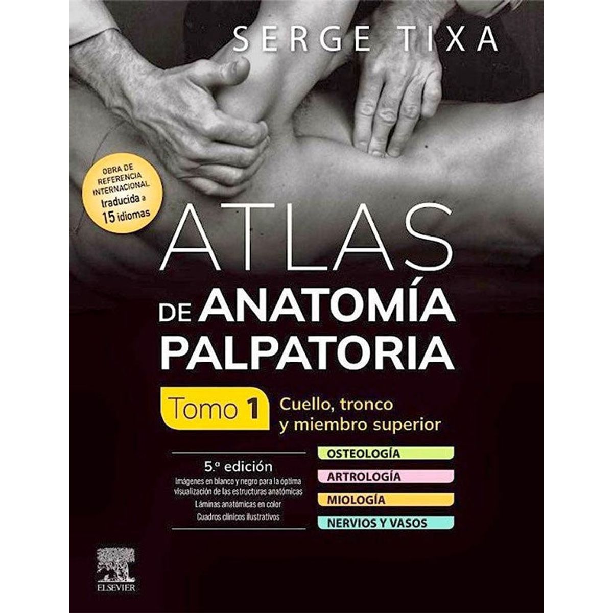 EDITORIAL MEDITERRANEO - Libro Atlas De Anatomia Palpatoria. Tomo 1. Cuello  Tronco