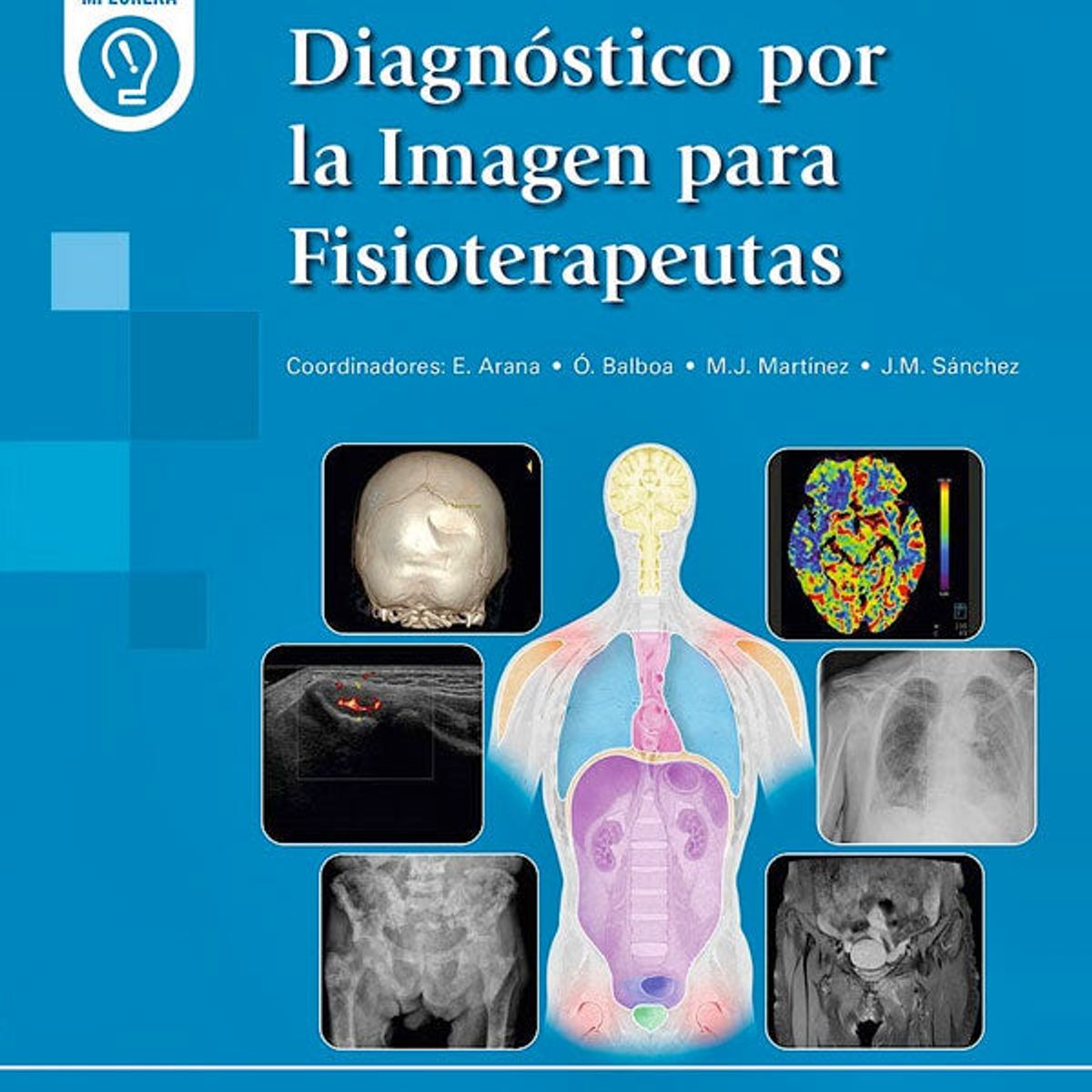 EDITORIAL MEDITERRANEO - Libro Diagnostico Por Imagen Para Fisioterapeutas