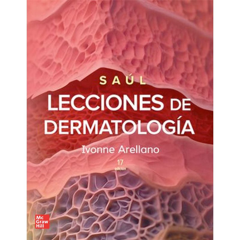 EDITORIAL MEDITERRANEO - Libro Saul. Lecciones De Dermatologia 17Ed.