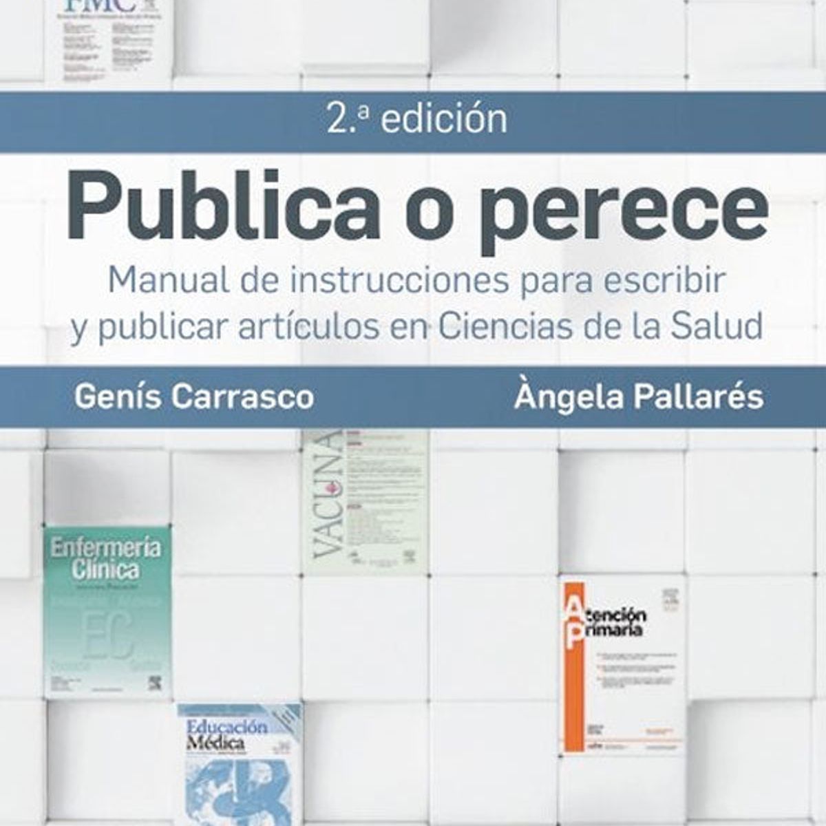 EDITORIAL MEDITERRANEO - Libro Publica O Perece 2Ed.