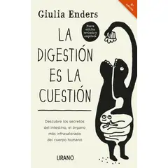 EDICIONES URANO - Libro Digestión Es La Cuestión Ed Revisada - Giulia Enders