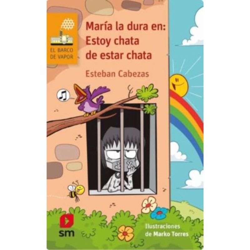 SM - María la dura Estoy chata de estar chata
