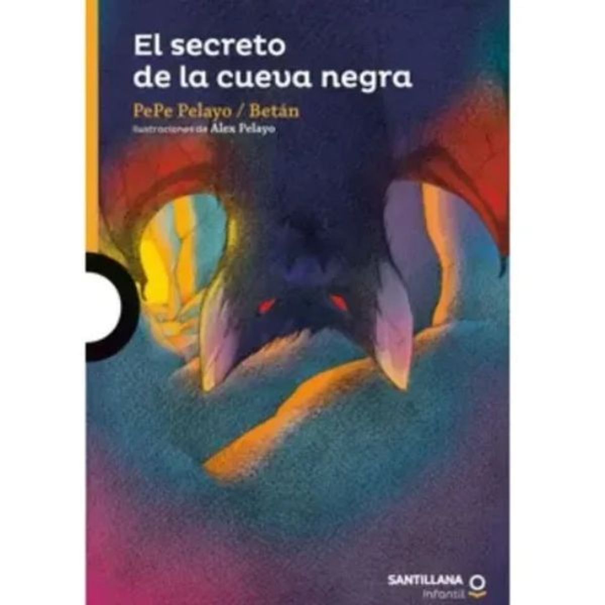 SANTILLANA INFANTIL - El Secreto De La Cueva Negra