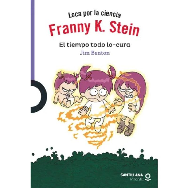 SANTILLANA INFANTIL - Franny K Stein  El Tiempo Todo Lo Cur4