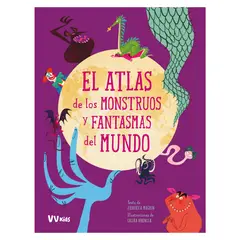 VICENS VIVES - Atlas De Los Monstruos Y Fantasmas