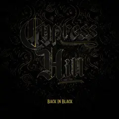 GENERICO - Cypress Hill - Back In Black - Vinilo