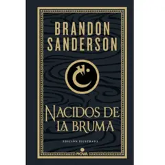 NOVA - Nacidos De La Bruma Edición Ilustrada De Sanderson Brandon