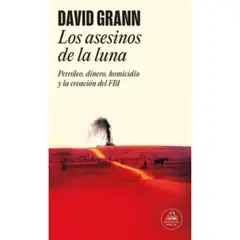PENGUIN RANDOM HOUSE - Los Asesinos De La Luna - David Grann