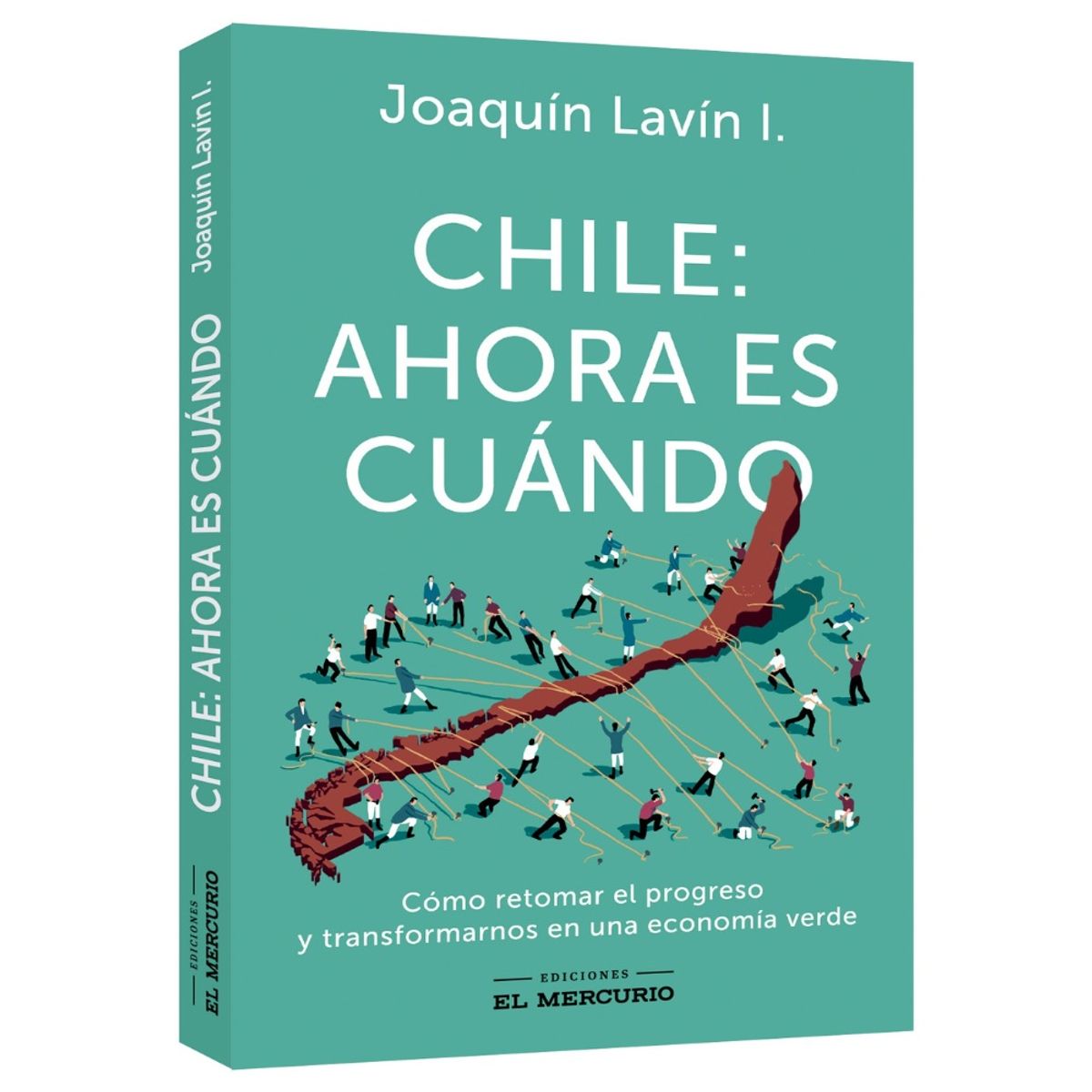 EDICIONES EL MERCURIO - Libro CHILE AHORA ES CUANDO