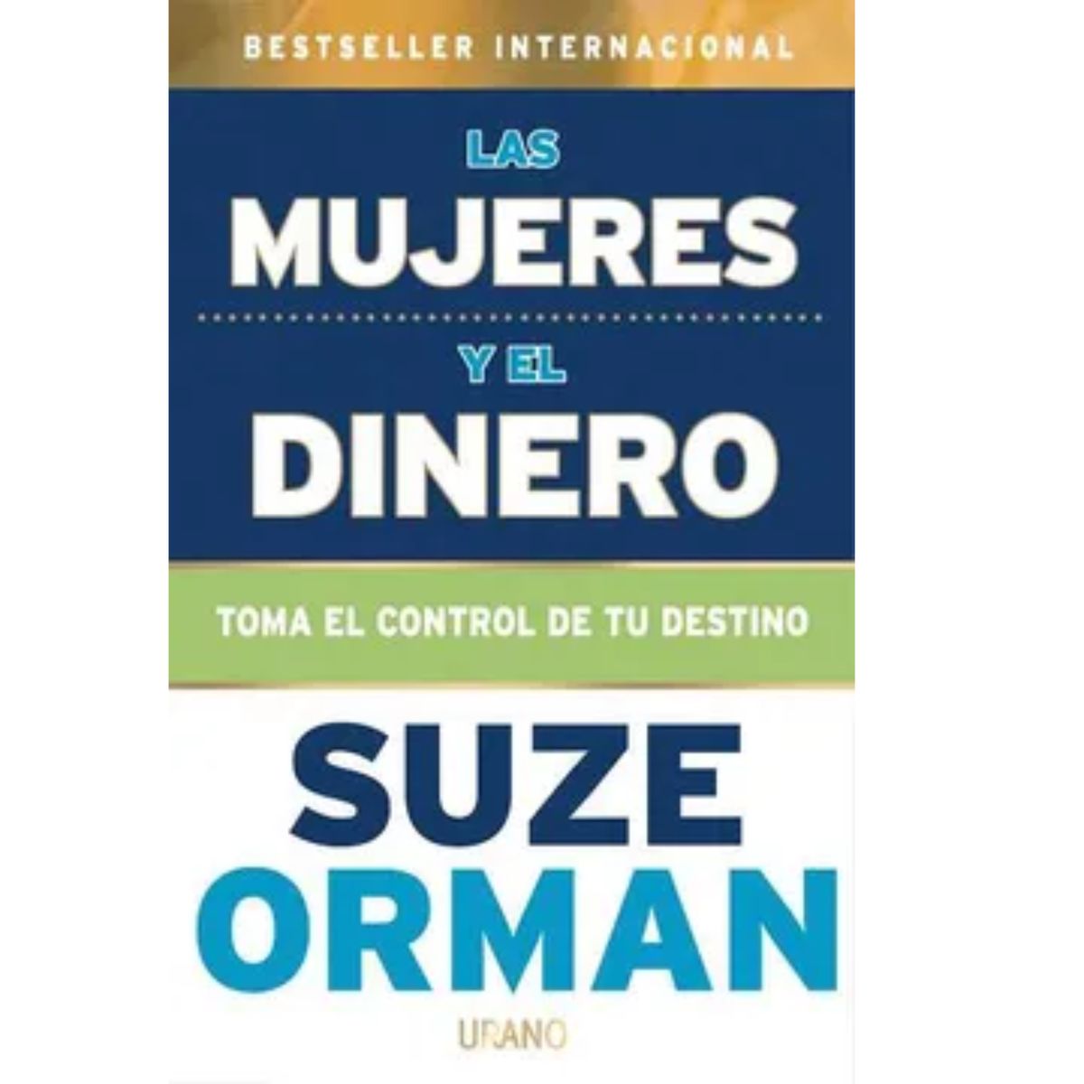 URANO - Las Mujeres Y El Dinero - Suze Orman