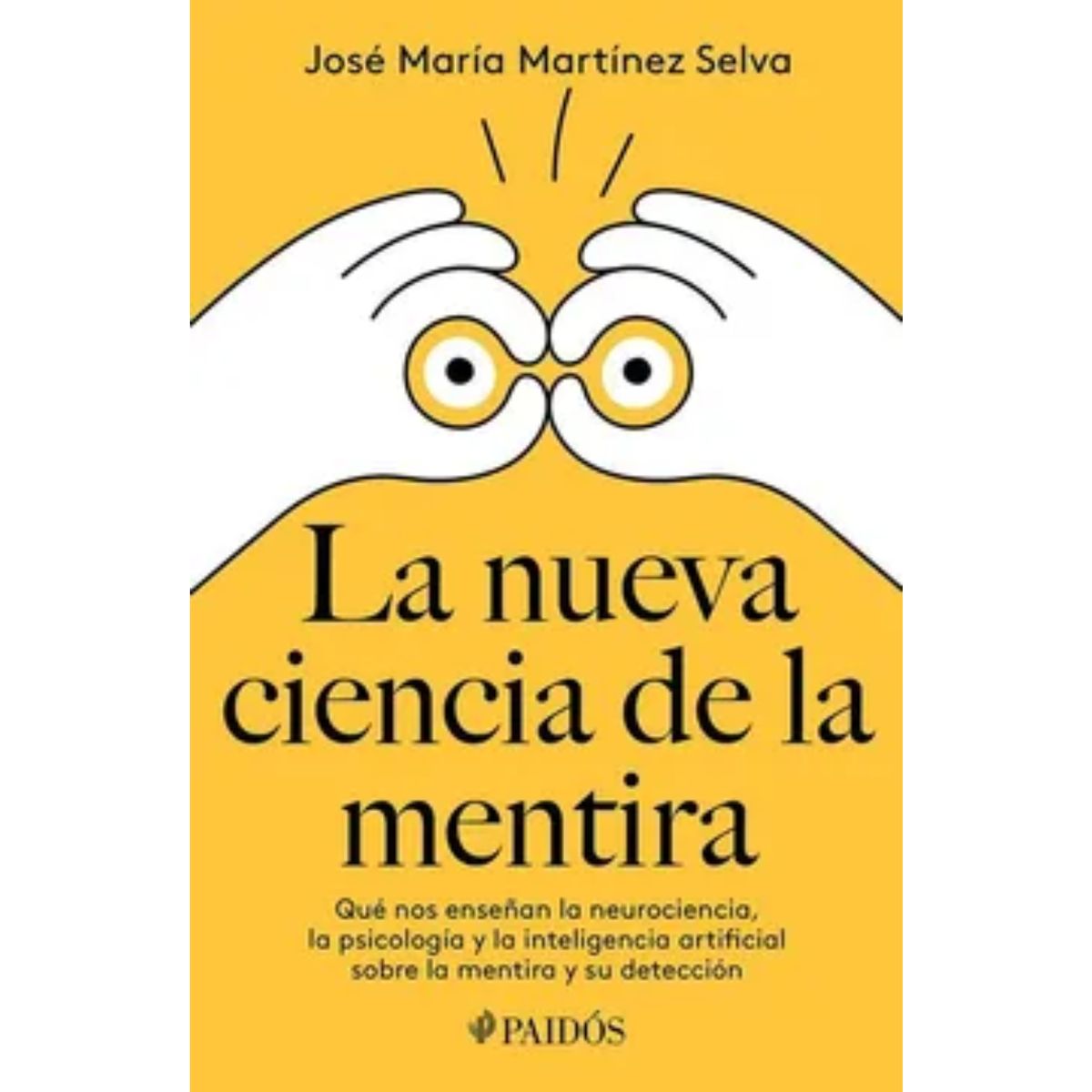 PAIDOS - La Nueva Ciencia De La Mentira - Jose Maria Martinez Selva