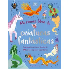 Dk - Mi Primer Libro De Criaturas Fantástica