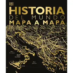 Dk - Historia Del Mundo Mapa A Mapa