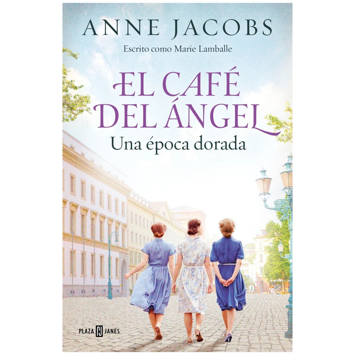 PLAZA & JANES - Cafe Del Angel 5. Una Epoca Dorada