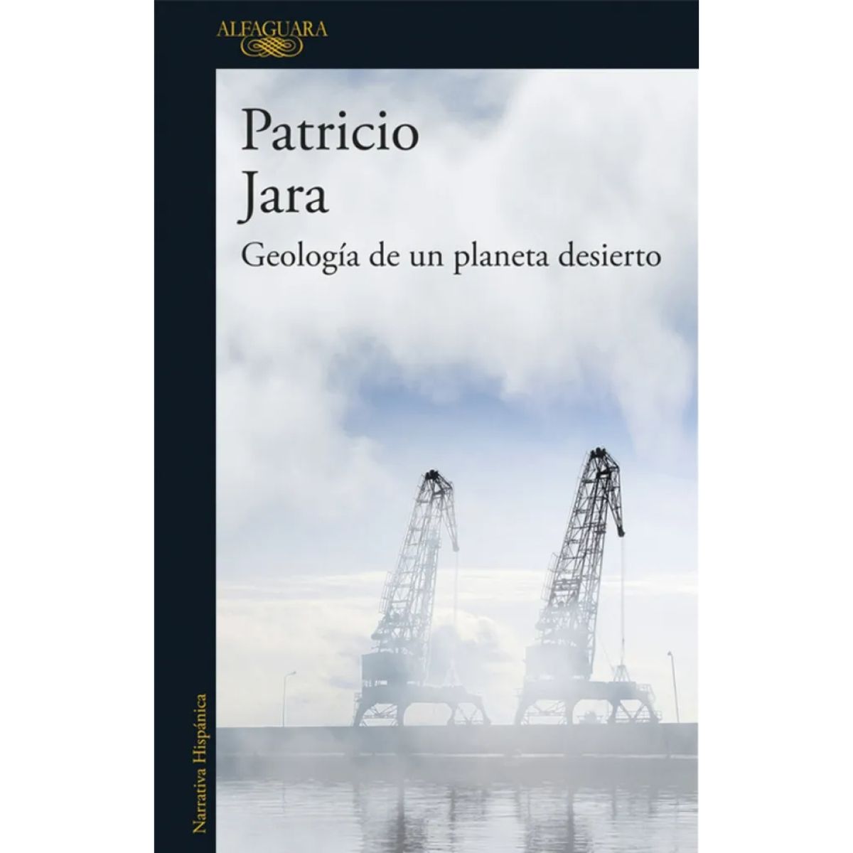 ALFAGUARA - Geología De Un Planeta Desierto