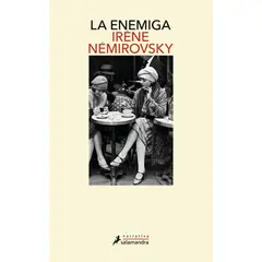 SALAMANDRA - La Enemiga - Autor(a): Irène Némirovsky