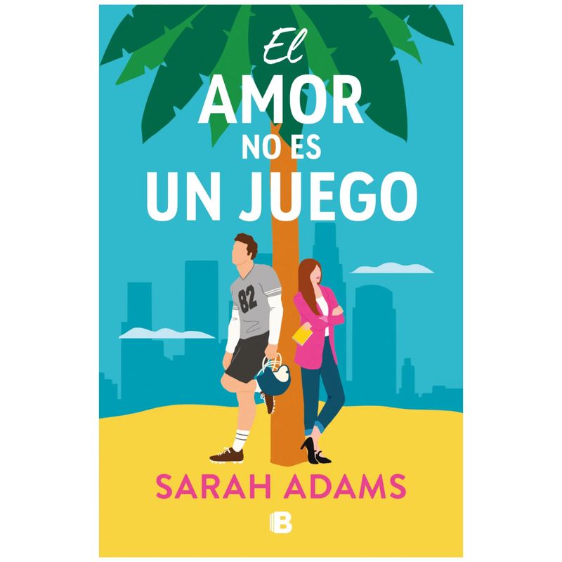 EDICIONES B - El Amor No Es Un Juego