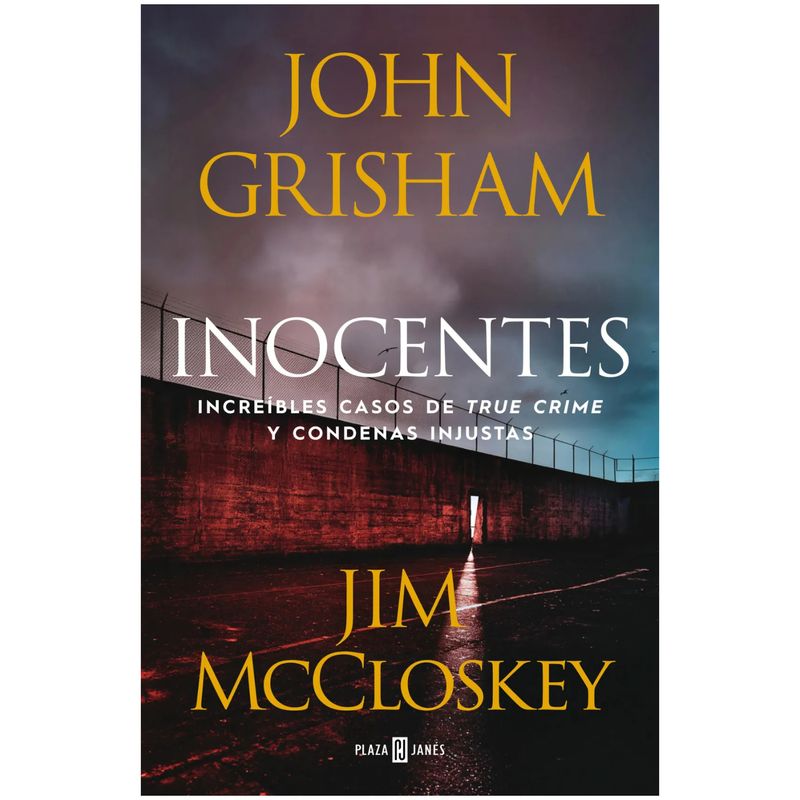PLAZA & JANES - Libro Inocentes - Autor(a):  John Grisham