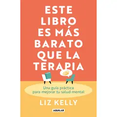 AGUILAR - Este Libro Es Mas Barato Que La Terapia