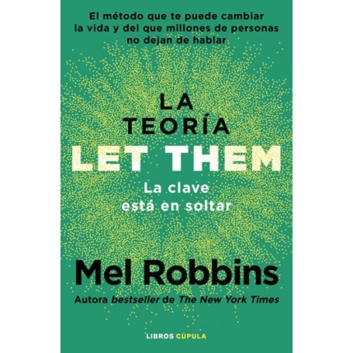 PAIDOS - La Teoría Let Them. La Clave Está En Soltar