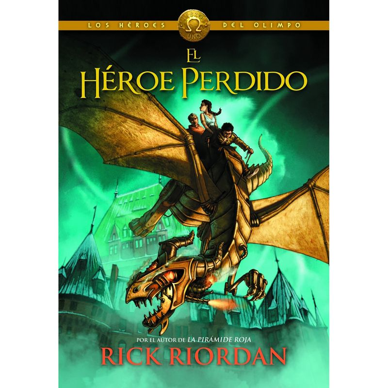PENGUIN RANDOM HOUSE - LIBRO El Héroe Perdido Los Héroes Del Olimpo 1